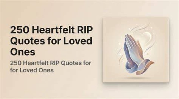 Heartfelt Quotes To Comfort And Remember