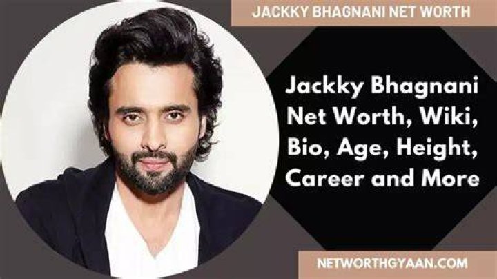 Jackky Bhagnani's Impressive Net Worth: A Comprehensive Overview