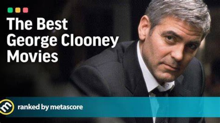 The 15 Best Clooney Movies, Ranked