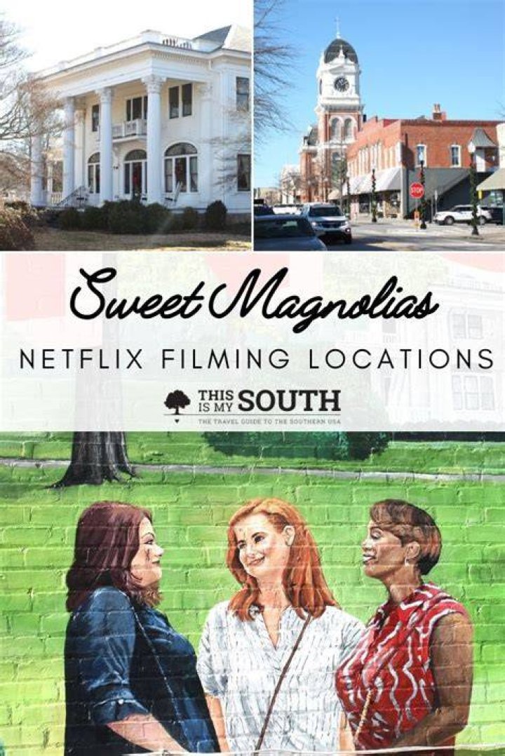 Unveiling The Filming Locations Of "Sweet Magnolias"