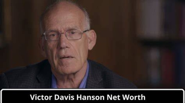 Victor Davis Hanson Net Worth: A Detailed Examination